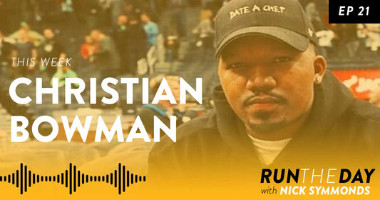 Christian Bowman, Private Chef to NBA All-Stars - The Power of Commitment and Pursuing Your Dreams  - 021
