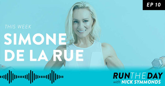 Simone De La Rue, Celebrity Trainer & Fitness Expert - Your Fitness is Rooted in Psychology - 010